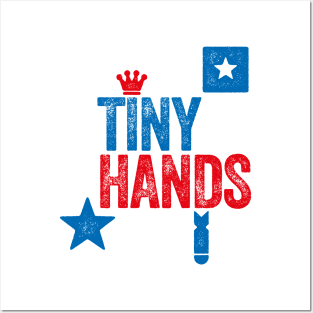 TINY HANDS - DONALD TRUMP 'tiny hands' PASTICHE Posters and Art